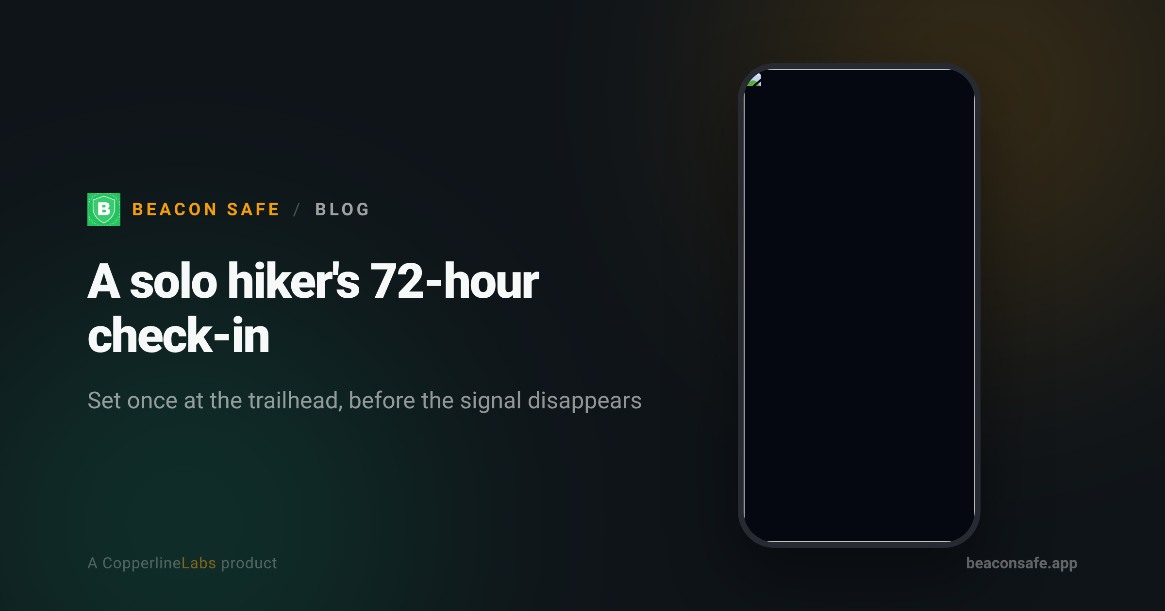 A solo hiker's 72-hour check-in setup on Beacon Safe before a weekend trip with patchy signal
