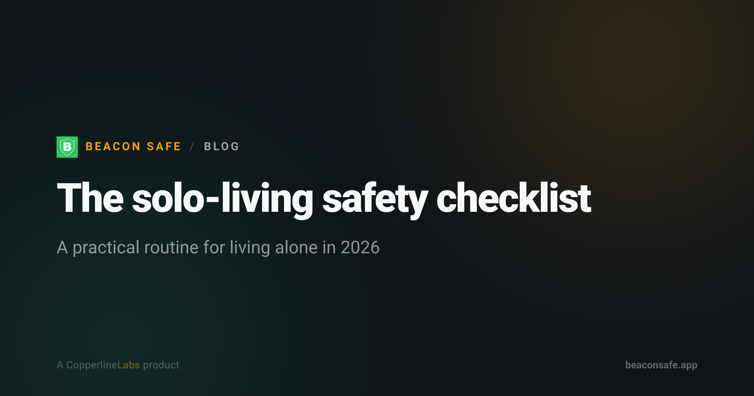 The solo-living safety checklist for 2026 — Beacon Safe blog